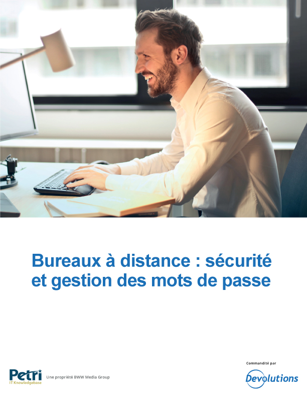 Bureaux à distance : sécurité et gestion des mots de passe